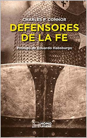 Defensores de la fe: En palabra y obra (Spanish Edition)