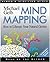 Mind Mapping: How to Liberate Your Natural Genius