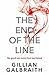 The End of the Line by Gillian Galbraith