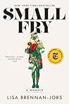 Small Fry by Lisa Brennan-Jobs Small Fry by Lisa Brennan-Jobs