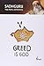 Greed Is God