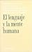 El lenguaje y la mente humana