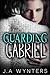 Guarding Gabriel