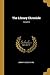 The Library Chronicle; Volu...