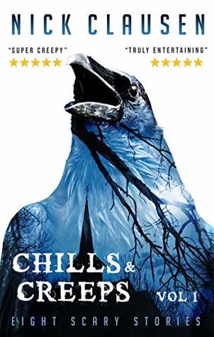 Chills & Creeps: Eight Scary Stories (ebook)