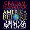 America Before by Graham Hancock
