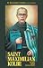 Saint Maximilian Kolbe by Jeremiah J. Smith