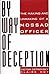 By Way Of Deception: The Making And Unmaking Of A Mossad Officer