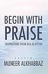 Begin with Praise...