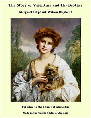 The Story of Valentine and His Brother (Kindle Edition)