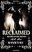 Reclaimed (Slivered Souls #3)