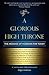 A Glorious High Throne: The Message of Hebrews for Today