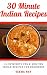 30 minute Indian Recipes: 1...