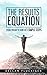 The Results Equation: From ...