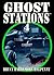 Ghost Stations (Bk. 4)