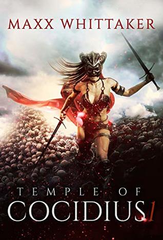 Temple of Cocidius: The Complete First Adventure: Book One (Kindle Edition)