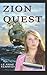 ZION QUEST by Le Anne Kemmish
