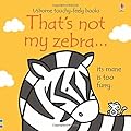 That's Not My Zebra…