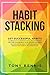 Habit Stacking: 107 Success...