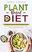 Plant-Based Diet: The Simpl...
