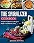 The Spiralizer Cookbook by Brandon   Mitchell
