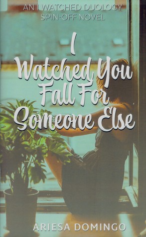 I Watched You Fall For Someone Else (Paperback)