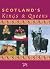 Scotland's Kings and Queens...