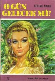 O Gün Gelecek Mi? (Paperback)