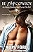 Be My Cowboy (Knox Dude Ranch, #1) by Hope Ford
