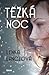 Těžká noc