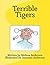 Terrible Tigers by Melissa Anderson