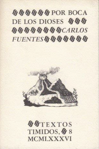 Por boca de los dioses (Textos tímidos) (Spanish Edition)