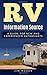 RV Information Source: A Guide for New and Experienced Enthusiasts