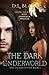The Dark Underworld (Immortals of East Greenwich #2)