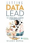 Letting Data Lead...