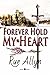 Forever Hold My Heart: A Ma...