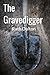 The Grave Digger