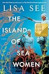 The Island of Sea Women by Lisa See