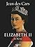 Elizabeth II La Reine (French Edition)