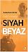 Davet Yolunda Bir Siyah Bir Beyaz by Ramazan Kayan