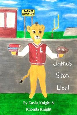 James Stop Lion! (Helpville Learner Series 1)