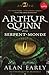 Arthur Quinn et le Serpent-Monde - Les Chroniques du Mensonge T1 by Alan Early