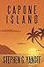 Capone Island by Stephen G. Yanoff
