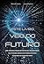 Este livro veio do futuro (Portuguese Edition)