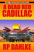 A Dead Red Cadillac