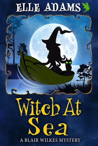 Witch at Sea (Blair Wilkes series, 6.5)