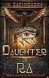 Daughter of Ra by M. Sasinowski