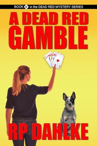 A Dead Red Gamble (A Dead Red, #6)
