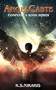 Angel Caste - The Complete 5 Book Series