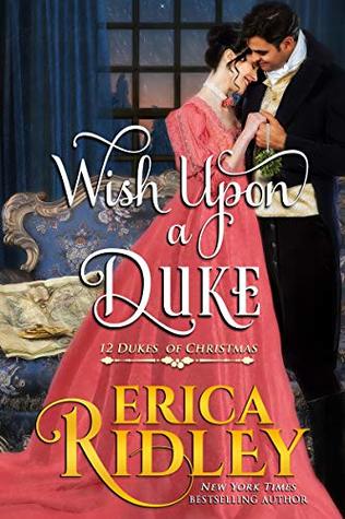 Wish Upon a Duke (12 Dukes of Christmas, #3)